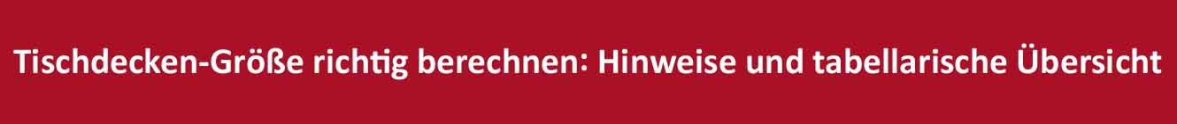 Tischdecken-Größe richtig berechnen